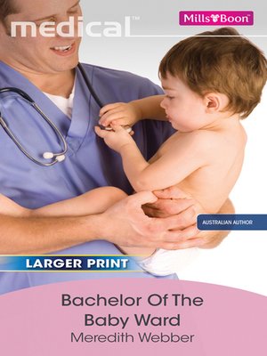 cover image of Bachelor of the Baby Ward
